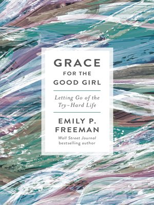 cover image of Grace for the Good Girl
